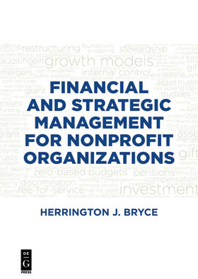 Bryce |  Financial and Strategic Management for Nonprofit Organizations, Fourth Edition | Buch |  Sack Fachmedien