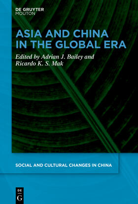 Bailey / Mak |  Asia and China in the Global Era | Buch |  Sack Fachmedien