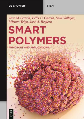 García / Reglero Ruiz / Vallejos |  Smart Polymers | eBook | Sack Fachmedien