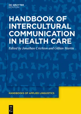 Crichton / Martin |  Handbook of Intercultural Communication in Health Care | Buch |  Sack Fachmedien