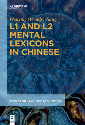 Jiang |  L1 and L2 Mental Lexicons in Chinese | Buch |  Sack Fachmedien