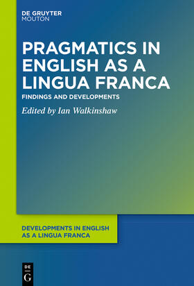 Walkinshaw |  Pragmatics in English as a Lingua Franca | Buch |  Sack Fachmedien
