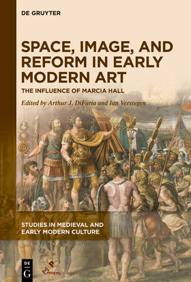 DiFuria / Verstegen |  Space, Image, and Reform in Early Modern Art | Buch |  Sack Fachmedien