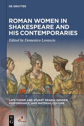 Lovascio |  Roman Women in Shakespeare and His Contemporaries | Buch |  Sack Fachmedien