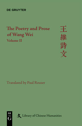 Rouzer / Nugent |  The Poetry and Prose of Wang Wei | Buch |  Sack Fachmedien