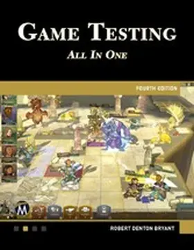 Bryant |  Game Testing All in One, Fourth Edition | eBook | Sack Fachmedien