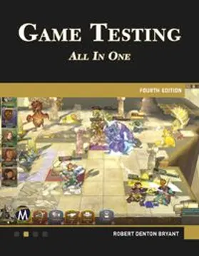 Bryant |  Game Testing All in One, Fourth Edition | eBook | Sack Fachmedien