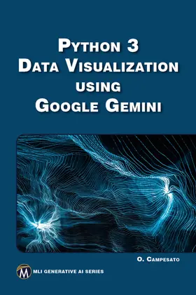 Campesato |  Python 3 Data Visualization Using Google Gemini | eBook | Sack Fachmedien