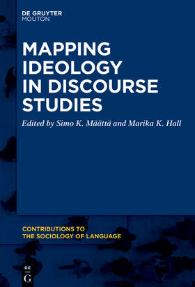 Määttä / Hall |  Mapping Ideology in Discourse Studies | Buch |  Sack Fachmedien