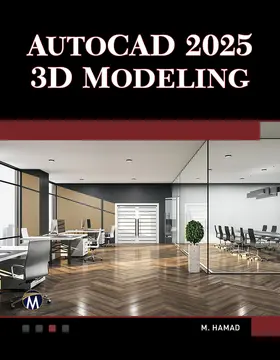 Hamad |  AutoCAD 2025 3D Modeling | eBook | Sack Fachmedien