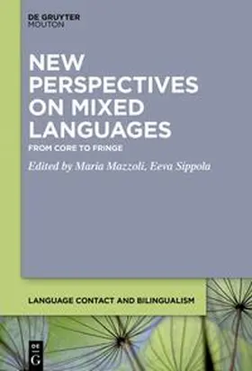 Sippola / Mazzoli |  New Perspectives on Mixed Languages | Buch |  Sack Fachmedien