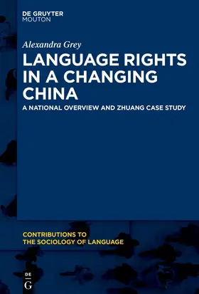 Grey |  Language Rights in a Changing China | Buch |  Sack Fachmedien