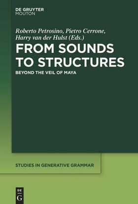 Petrosino / Hulst / Cerrone |  From Sounds to Structures | Buch |  Sack Fachmedien
