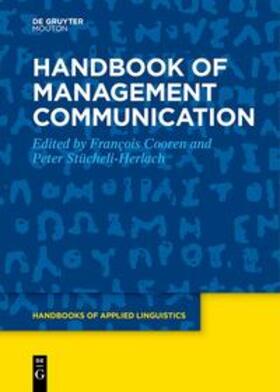 Stücheli-Herlach / Cooren |  Handbook of Management Communication | Buch |  Sack Fachmedien
