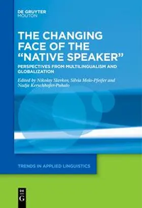 Slavkov / Kerschhofer-Puhalo / Melo-Pfeifer |  The Changing Face of the ¿Native Speaker¿ | Buch |  Sack Fachmedien