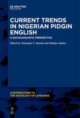 Salami / Akande |  Current Trends in Nigerian Pidgin English | Buch |  Sack Fachmedien