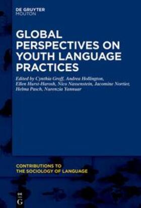 Groff / Hollington / Hurst-Harosh |  Global Perspectives on Youth Language Practices | Buch |  Sack Fachmedien