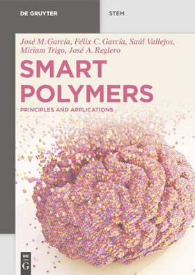 García / Reglero Ruiz / Vallejos |  Smart Polymers | eBook | Sack Fachmedien