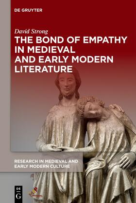 Strong |  The Bond of Empathy in Medieval and Early Modern Literature | Buch |  Sack Fachmedien