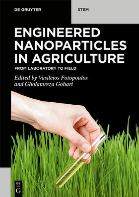 Fotopoulos / Gohari / Pho¯topulos |  Engineered Nanoparticles in Agriculture | Buch |  Sack Fachmedien
