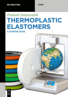 Sanjeevaiah |  Thermoplastic Elastomers | Buch |  Sack Fachmedien