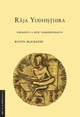 McGrath |  Raja Yudhisthira | eBook | Sack Fachmedien