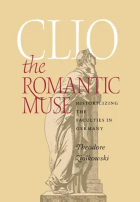 Ziolkowski |  Clio the Romantic Muse | eBook | Sack Fachmedien