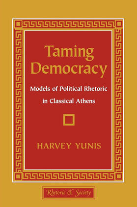 Yunis |  Taming Democracy | eBook | Sack Fachmedien