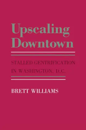 Williams |  Upscaling Downtown | eBook | Sack Fachmedien