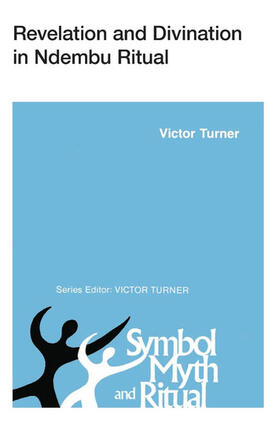 Turner |  Revelation and Divination in Ndembu Ritual | eBook | Sack Fachmedien