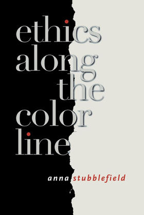 Stubblefield |  Ethics along the Color Line | eBook | Sack Fachmedien