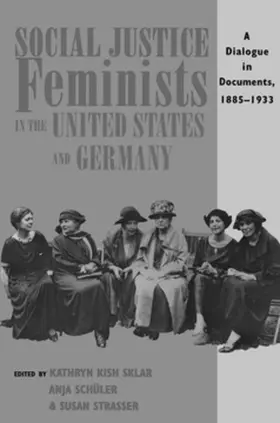 Sklar / Schüler / Strasser |  Social Justice Feminists in the United States and Germany | eBook | Sack Fachmedien