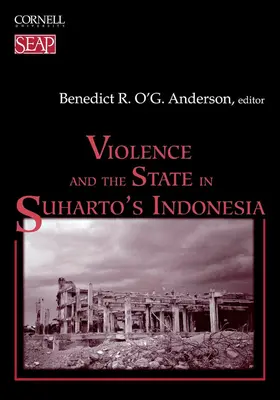 Anderson |  Violence and the State in Suharto's Indonesia | eBook | Sack Fachmedien