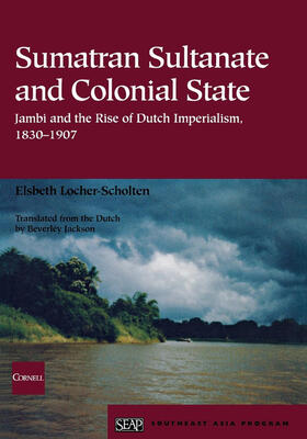 Locher-Scholten |  Sumatran Sultanate and Colonial State | eBook | Sack Fachmedien