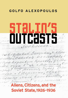 Alexopoulos |  Stalin's Outcasts | eBook | Sack Fachmedien