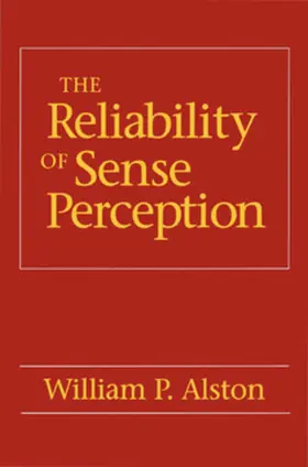 Alston |  The Reliability of Sense Perception | eBook | Sack Fachmedien