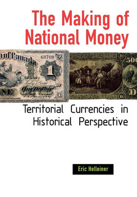 Helleiner |  The Making of National Money | eBook | Sack Fachmedien