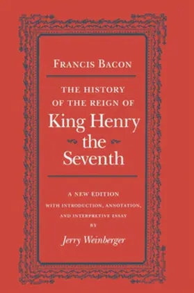 Bacon / Weinberger | The History of the Reign of King Henry the Seventh | E-Book | sack.de