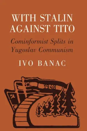 Banac |  With Stalin against Tito | eBook | Sack Fachmedien