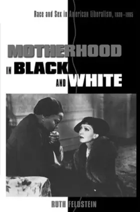 Feldstein |  Motherhood in Black and White | eBook | Sack Fachmedien