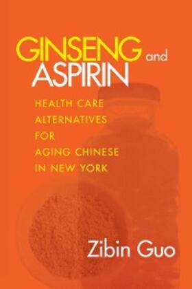Guo |  Ginseng and Aspirin | eBook | Sack Fachmedien