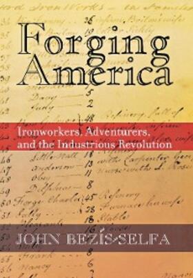 Bezis-Selfa |  Forging America | eBook | Sack Fachmedien