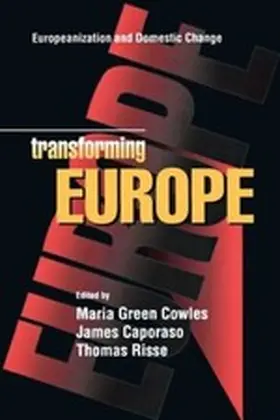 Cowles / Caporaso / Risse |  Transforming Europe | eBook | Sack Fachmedien