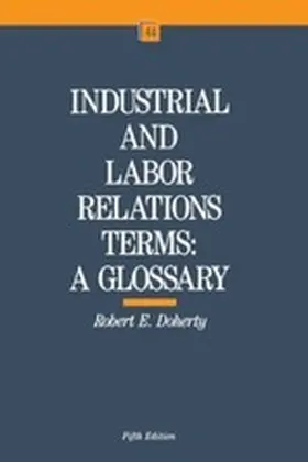 Doherty |  Industrial and Labor Relations Terms | eBook | Sack Fachmedien