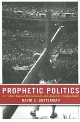 Gutterman |  Prophetic Politics | eBook | Sack Fachmedien