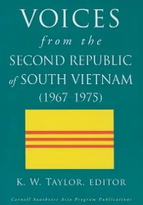 Taylor |  Voices from the Second Republic of South Vietnam (1967–1975) | eBook | Sack Fachmedien