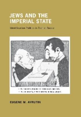 Avrutin |  Jews and the Imperial State | eBook | Sack Fachmedien