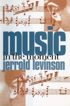 Levinson | Music in the Moment | E-Book | sack.de