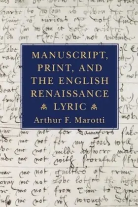 Marotti |  Manuscript, Print, and the English Renaissance Lyric | eBook | Sack Fachmedien