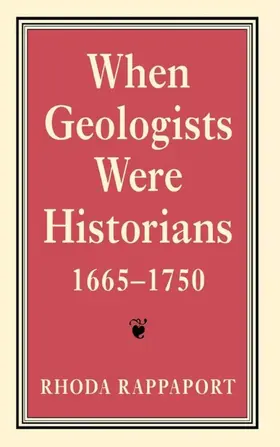 Rappaport |  When Geologists Were Historians, 1665–1750 | eBook | Sack Fachmedien